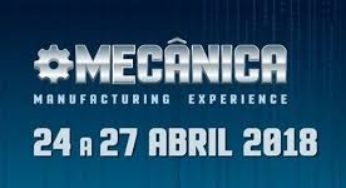32ª Mecânica Manufacturing Experience reunirá as mais renomadas empresas