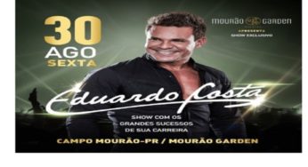 Os ingressos do show de Eduardo Costa em Campo Mourão estão disponíveis