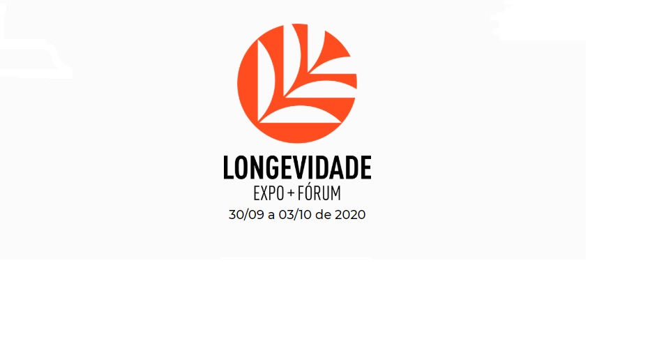 Longevidade Expo e o Fórum 2020