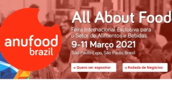 Anufood Brazil 2021 será realizado em março, confira detalhes