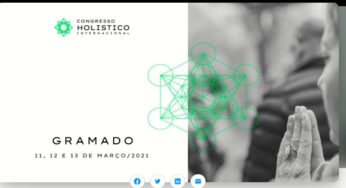 Ingressos para o Congresso Holístico Internacional de Gramado 2021