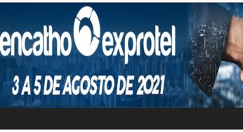 Encatho & Exprotel 2021 será em agosto, confira mais informações