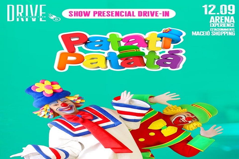 Drive Experience Show Patati Patatá 2020 Maceió
