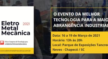 EletroMetalMecânica 2021 será em março, com variados setores, confira os detalhes
