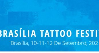 Brasília Tatoo Festival 2021 será em setembro, veja mais detalhes