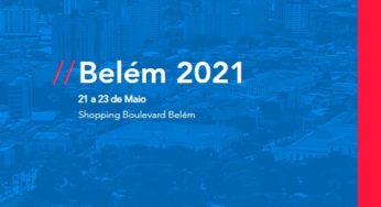 FRANQUIA XPERIENCE 2021 Belém será em maio, veja detalhes