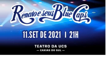 Ingressos disponíveis para Renato e Seus Blue Caps 2021