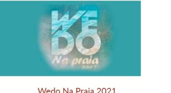 Ingressos disponíveis para o Wedo na Praia 2021