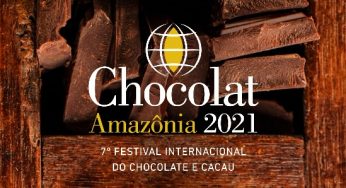 Chocolat Amazônia 2021 será em setembro, confira mais detalhes