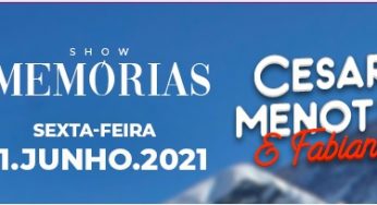 Ingressos para o Show César Menotti & Fabiano 2021 – Criciúma / SC