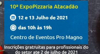 Expopizzaria 2021 será realizada em julho, veja mais detalhes