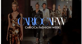 Carioca Fashion Week 2021 será em dezembro, veja mais detalhes