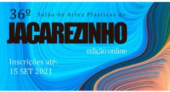 Inscrição aberta para o Salão de Artes de Jacarezinho, que será no formato on line