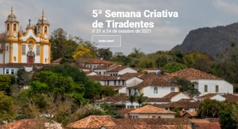 Tiradentes realiza a Semana Criativa 2021; confira programação