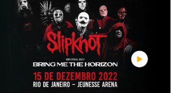 Ingressos para Slipknot & Bring Me The Horizon, que será realizado no Rio de Janeiro