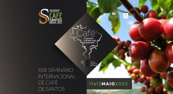 Inscrições abertas para o Seminário Internacional de Café de Santos 2022