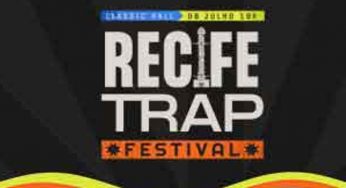 Ingressos disponíveis para o Recife Trap Festival 2022