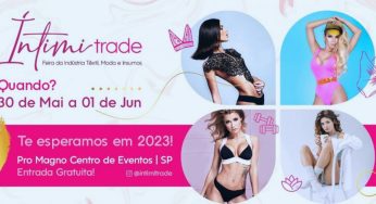 Íntimi Trade 2023 será em maio, veja mais detalhes