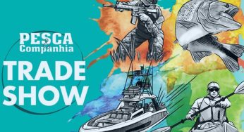 Pesca & Companhia Trade Show 2023 será em março, veja mais detalhes