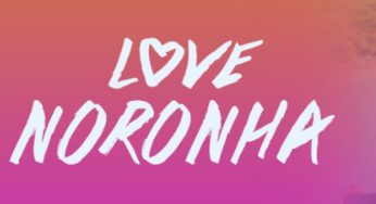 Ingressos para o Love Noronha 2023