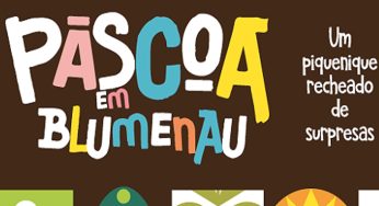 Confira a programação da Páscoa em Blumenau 2023