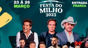 Começa hoje (23), a Festa do Milho 2023, veja as atrações