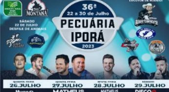 Confira os shows da Pecuária de Iporá 2023