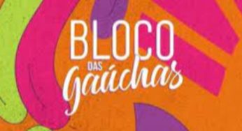 Ingressos para o Bloco das Gaúchas 2024