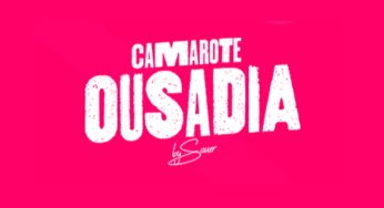 Camarote Ousadia 2024: Veja como comprar seu ingresso