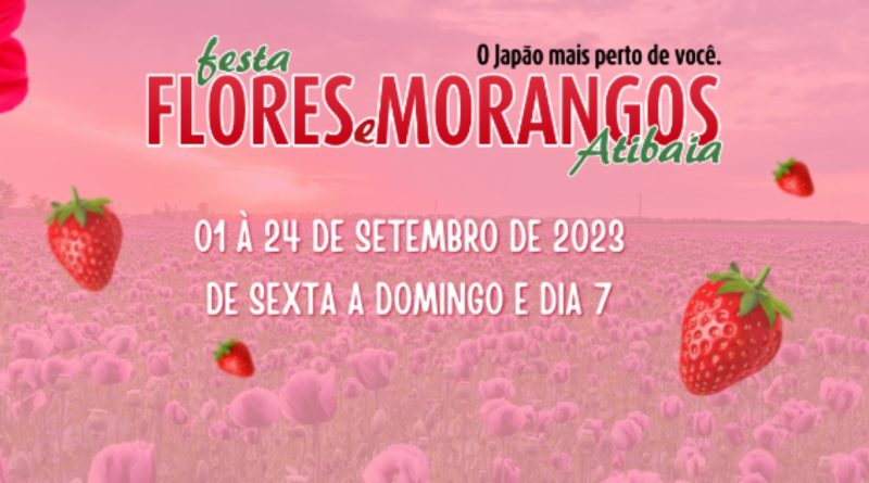 Festa das Flores e Morangos de Atibaia 2023 começa em setembro! (imagem: Divulgação)