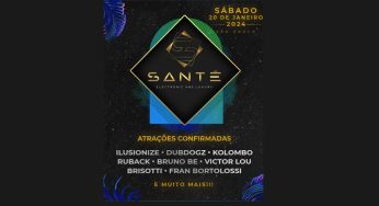 Confira as atrações do Sante Eletronic And Luxury 2024