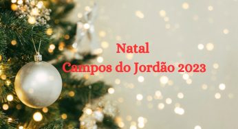 Natal Campos do Jordão 2023: Confira a programação do Natal do Sonhos