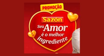 Promoção Sazon: Seu Amor é o Melhor Ingrediente