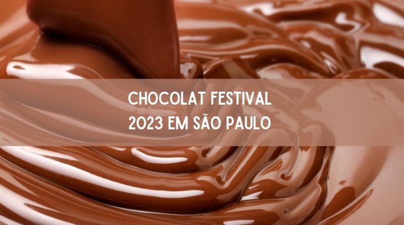 Chocolat Festival 2023 em São Paulo: veja as datas (imagem: Canva)