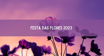 Festa das Flores 2023 em Joinville: veja as atrações