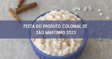 Festa do Produto Colonial de São Martinho 2023: confira a programação (imagem: Canva)