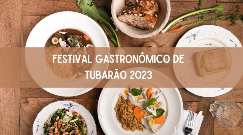 Festival Gastronômico de Tubarão 2023 começa em novembro (imagem: Canva)