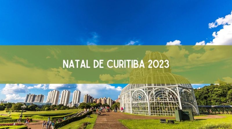 Natal em Curitiba 2023 começa nesta quarta, veja a programação (imagem: Canva)