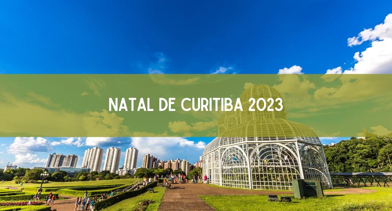 Veja a programação do Natal de Curitiba 2023 (imagem: Canva)
