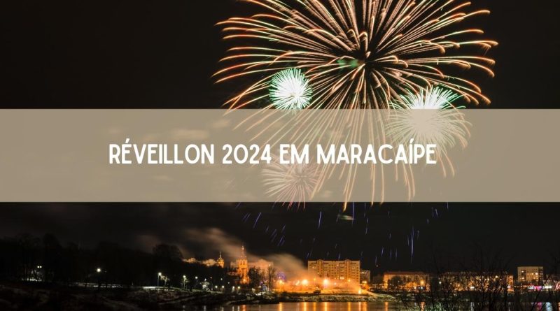 Ingresoss Réveillon 2024 em Maracaípe: confira o line up confirmado (imagem: Canva)