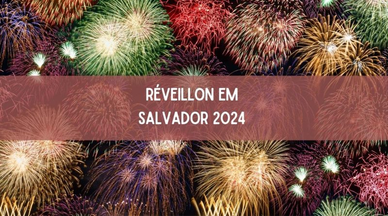 Réveillon em Salvador 2024: confira os artistas confirmados (imagem: Canva)