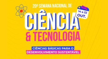 Brasília inicia a 20ª Semana Nacional de Ciência e Tecnologia com Foco em Desenvolvimento Sustentável