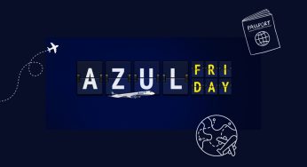 Azul Friday 2023: aproveite as melhores ofertas de passagens aéreas