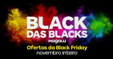 Promoção Black das Blacks Magalu: aproveite as melhores ofertas do ano! (imagem: Divulgação)