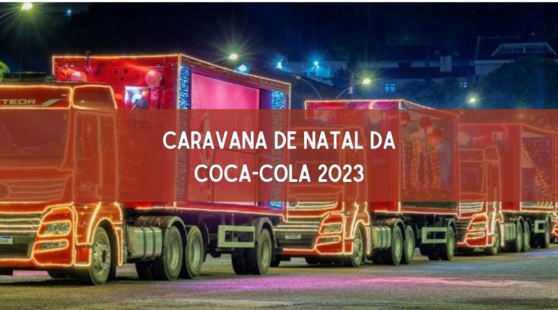 Caravana de Natal da Coca-Cola 2023: veja a programação das cidades (imagem: Divulgação)