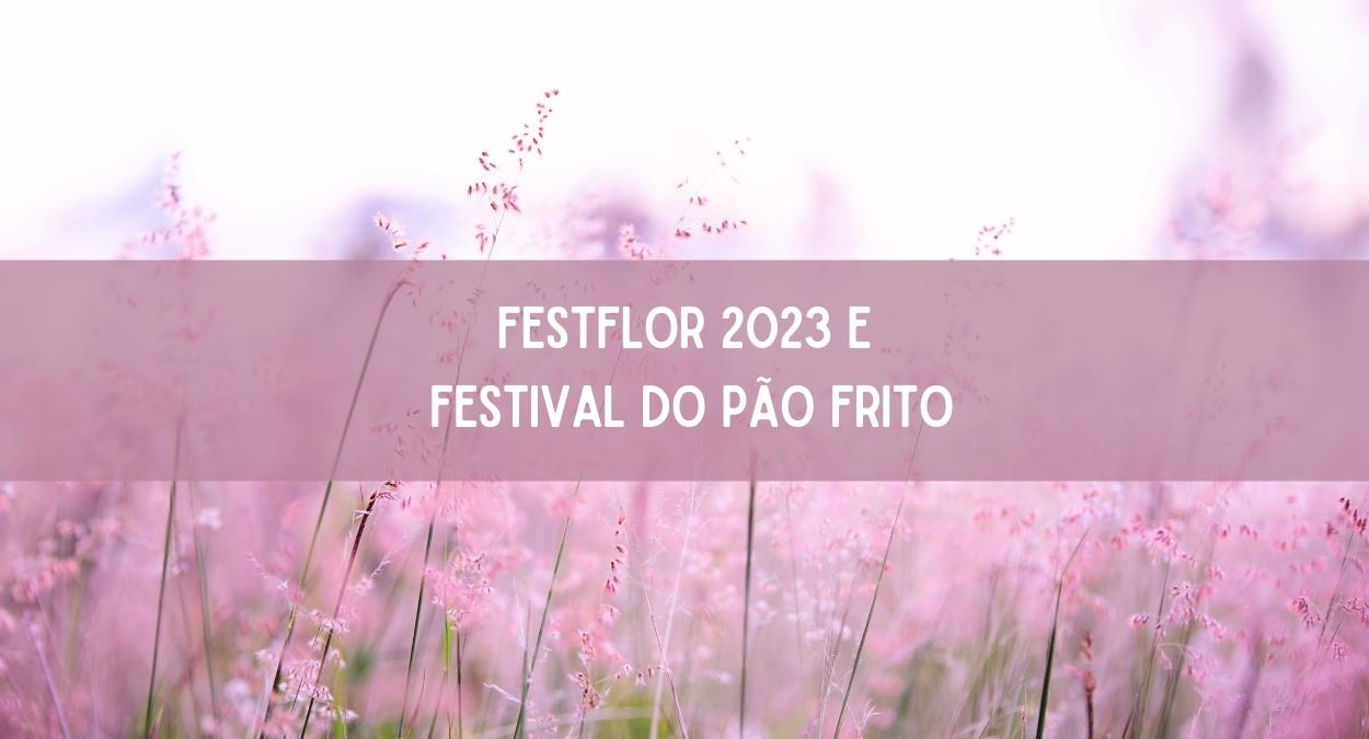 FestFlor 2023 (imagem: Canva)