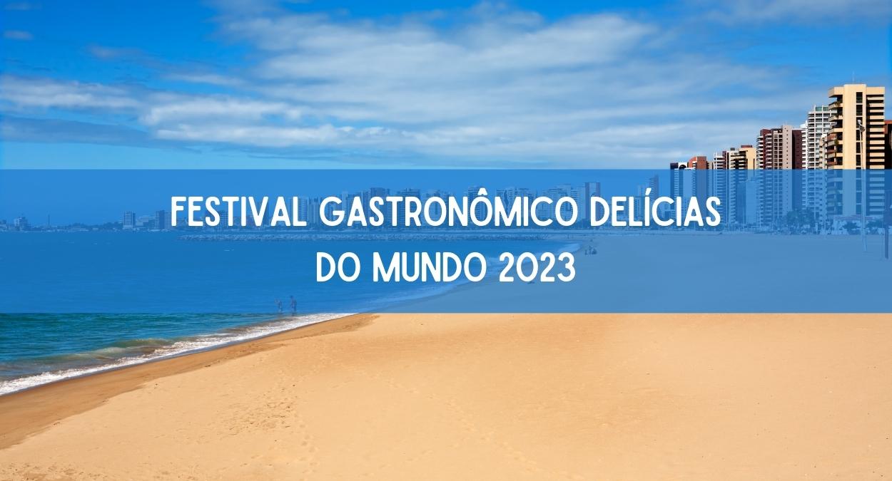 Festival Gastronômico Delícias do Mundo 2023 (imagem: Canva)