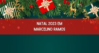 Natal Encantado de Marcelino Ramos 2023: veja a programação