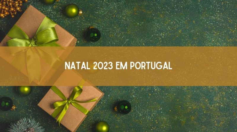 Natal em Portugal 2023: veja onde celebrar essa grande festa (imagem: Canva)
