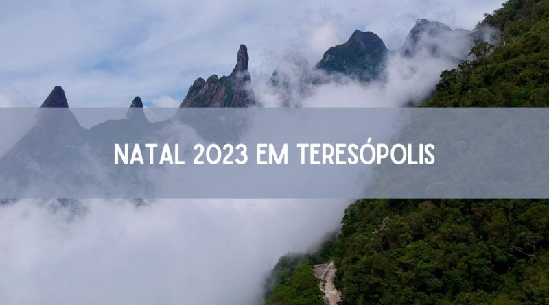 Natal 2023 em Teresópolis: confira a programação (imagem: Canva)